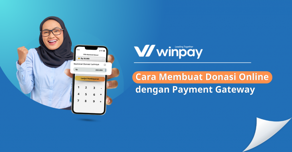 Cara Membuat Donasi Online Dengan Payment Gateway Winpay