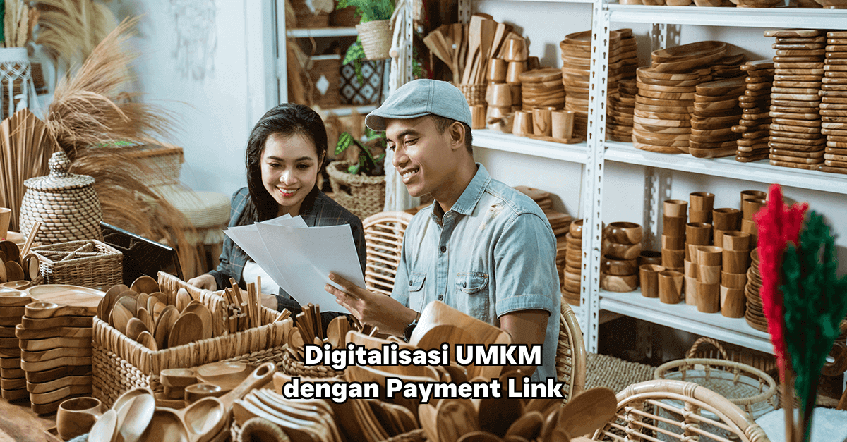 Digitalisasi UMKM dengan Payment Link